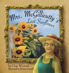 Mrs. McGillicutty's Last Sunflower - Womick, Chip
