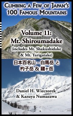 Climbing a Few of Japan's 100 Famous Mountains - Volume 11 - Wieczorek, Daniel H.