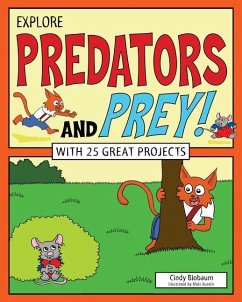 Explore Predators and Prey! - Blobaum, Cindy