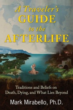 A Traveler's Guide to the Afterlife - Mirabello, Mark