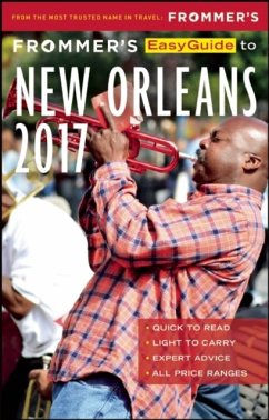 Frommer's EasyGuide to New Orleans 2017 - Schwam, Diana K.