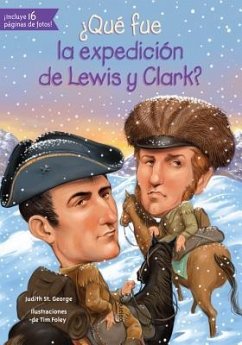 Que Fue La Expedicion de Lewis y Clark? - St George, Judith