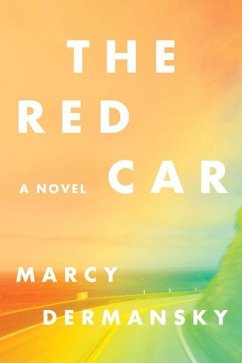 The Red Car - Dermansky, Marcy