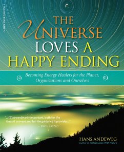 The Universe Loves a Happy Ending - Andeweg, Hans