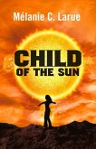 Child of the Sun: Volume 2