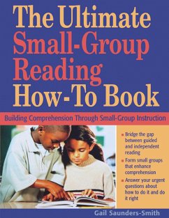 The Ultimate Small-Group Reading How-To Book - Saunders-Smith, Gail