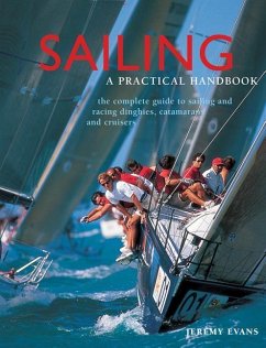 Sailing: a Practical Handbook - Evans Jeremy