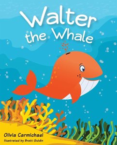 Walter The Whale - Carmichael, Olivia