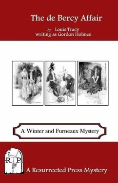 The de Bercy Affair: A Winter and Furneaux Mystery - Holmes, Gordon; Tracy, Louis