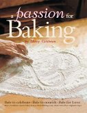 A Passion for Baking A Passion for Baking
