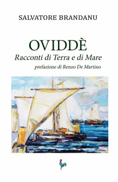 Ovvidè. Racconti di Terra e di Mare - Brandanu, Salvatore