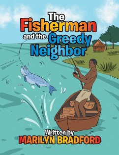 The Fisherman and the Greedy Neighbor