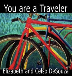 You are a Traveler - DeSouza, Elizabeth M