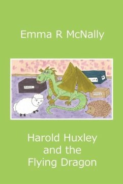 Harold Huxley and the Flying Dragon - McNally, Emma R
