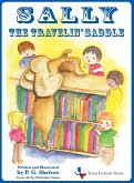 Sally the Travelin' Saddle: A travel book for ages 3-8