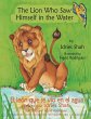 The Lion Who Saw Himself in the Water... - Bild 1