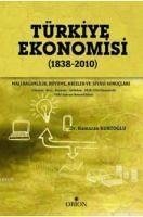 Türkiye Ekonomisi 1838-2010 - Kurtoglu, Ramazan