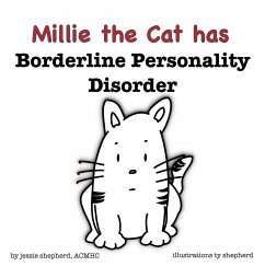 Millie the Cat has Borderline Personality Disorder - Shepherd, Jessie