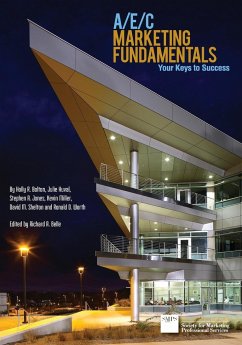 A/E/C Marketing Fundamentals - Worth, Ronald D.; Bolton, Holly R.; Huval, Julie
