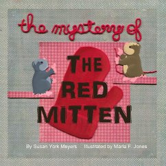The Mystery of the Red Mitten - Meyers, Susan York