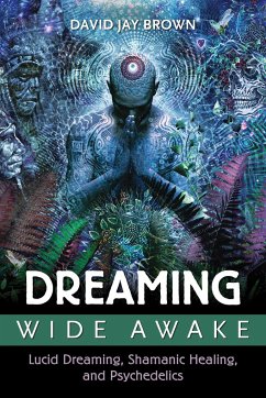 Dreaming Wide Awake - Brown, David Jay
