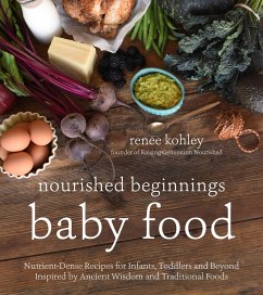 Nourished Beginnings Baby Food - Kohley, Renee