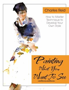 Painting What (You Want) to See - Reid, Charles