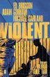 Violent Volume 1: Blood Like Tar - Bild 1
