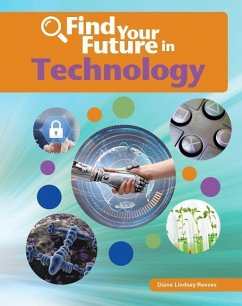 Find Your Future in Technology - Reeves, Diane Lindsey