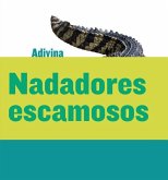 Nadadores Escamosos (Scaly Swimmers)