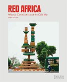 Red Africa: Affective Communities and the Cold War