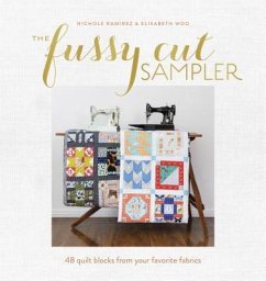 The Fussy Cut Sampler - Woods, Elisabeth; Ramirez, Nichole