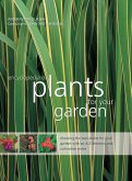 The Encyclopedia of Plants for Your Garden: Choosing the Best Plants for Your Garden with an A-Z Directory and Cultivation Notes