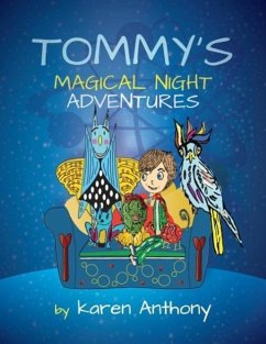 Tommy's Magical Night Adventures - Anthony, Karen