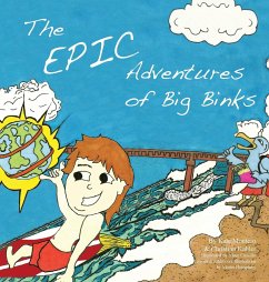 The Epic Adventures of Big Binks - Montero, Kate; Kahler, Christian