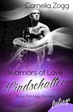 Windschatten / Warriors of Love Bd.2 - Zogg, Cornelia