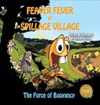 Feaver Fever in Spillage Village