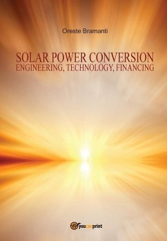 Solar power conversion Engineering, Technology, Financing - Bramanti, Oreste