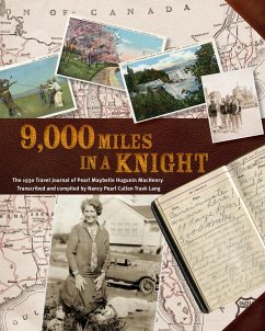 9000 Miles in a Knight - Machenry, Pearl Hugunin; Lang, Nancy Pearl