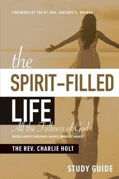 The Spirit-Filled Life Study Guide - Holt, Charlie