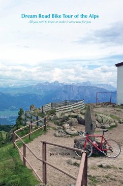 Dream Road Bike Tour of the Alps - Nilson, Jerry