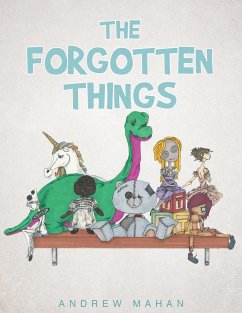 The Forgotten Things - Mahan, Andrew