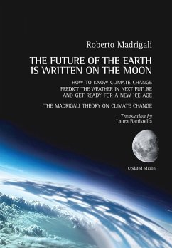 The future of the Earth is written on the Moon - Madrigali, Roberto