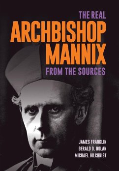 Cover The Real Archbishop Mannix: From the Sources
