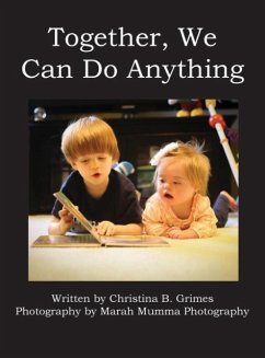 Together, We Can Do Anything - Grimes, Christina B