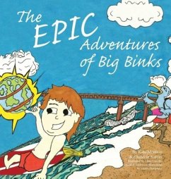 The Epic Adventures of Big Binks - Montero, Kate; Kahler, Christian Bruce