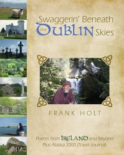 Swaggerin' Beneath the Dublin Skies - Holt, Frank E