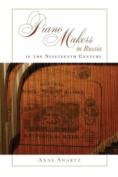 Cover Piano Makers in Russia in the Nineteenth Century