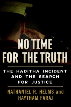 No Time for the Truth - Helms, Nathaniel R; Faraj, Haytham