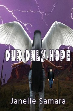 Our Only Hope - Samara, Janelle